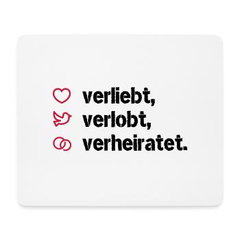 Verliebt, verlobt, verheiratet. - Mousepad (Querformat) - Weiß - Vorne