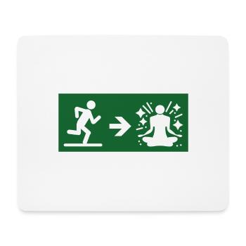 exit to meditate - Mouse Pad (horizontal) - white - Front