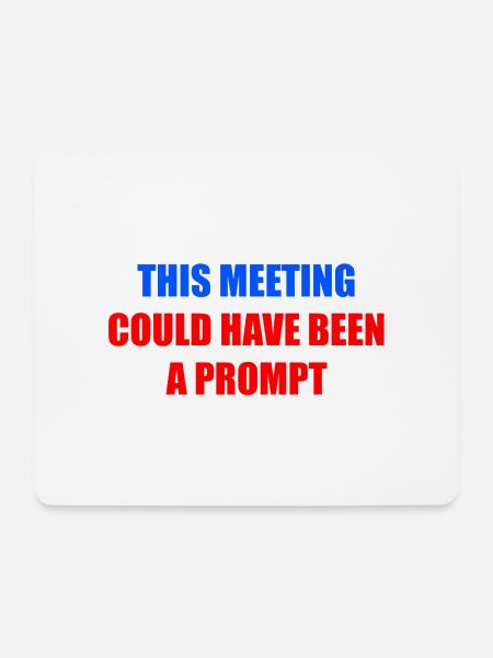 Dieses Treffen hätte eine Anregung sein können - Mousepad (Querformat) - Weiß