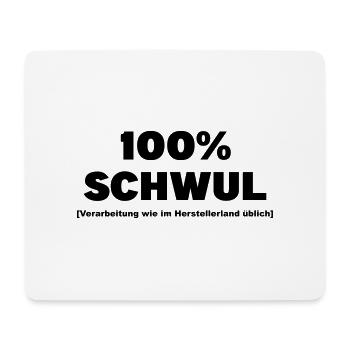 100% schwul - Mousepad (Querformat) - Weiß - Vorne