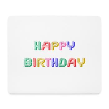 ANNIVERSARY. HAPPY BIRTHDAY. HAPPY BIRTHDAY. - Mouse Pad (horizontal) - white - Front