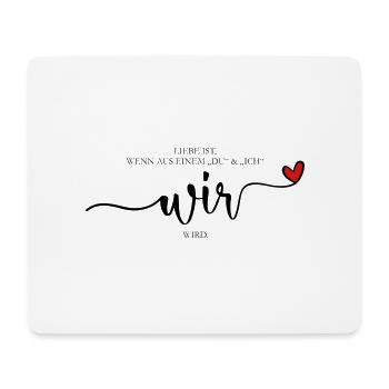 Liebe ist wir -Zusammen Partner Love - Mousepad (Querformat) - Weiß - Vorne