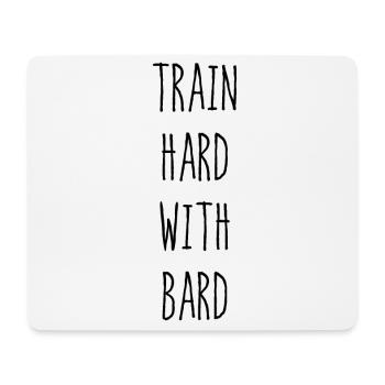 Train hard with bard - The beard is crucial - Mouse Pad (horizontal) - white - Front