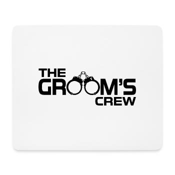 The Grooms Crew Cuffs Bachelor Party Gift - Mouse Pad (horizontal) - white - Front