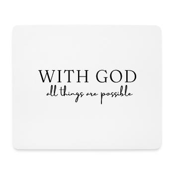 With God, everything is possible - Mouse Pad (horizontal) - white - Front