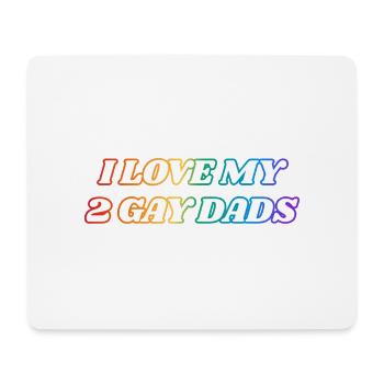 Ich liebe meine 2 schwulen Väter LGBTQ Pride - Mousepad (Querformat) - Weiß - Vorne