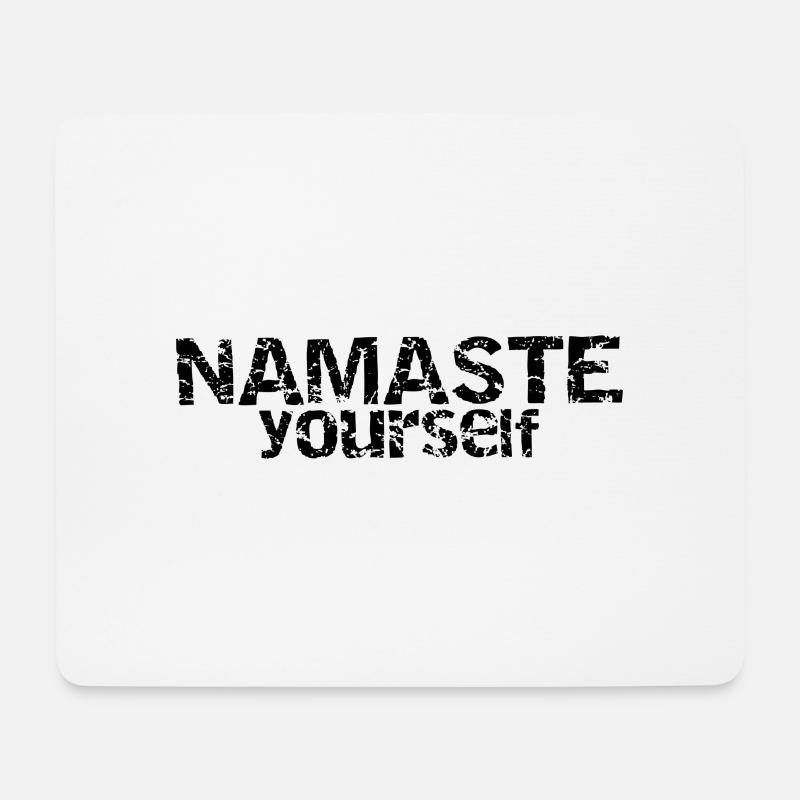 Namaste Yourself - Mouse Pad (horizontal) - white