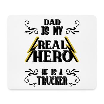 Dad my real Hero, Trucker, Stolz, Geschenk, - Mousepad (Querformat) - Weiß - Vorne