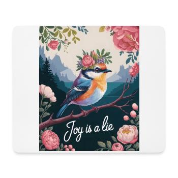Floral Bird Joy ist eine Lüge Ästhetisches Humor Design - Mousepad (Querformat) - Weiß - Vorne