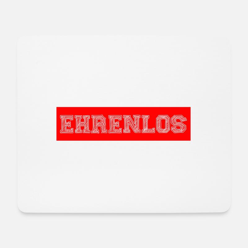 Ehrenlos - Mousepad (Querformat) - Weiß