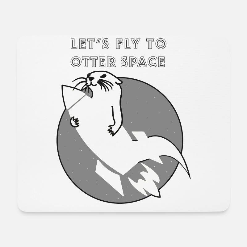 LET´S FLY TO OTTER SPACE -TRANSPARENTE RAKETE - Mousepad (Querformat) - Weiß