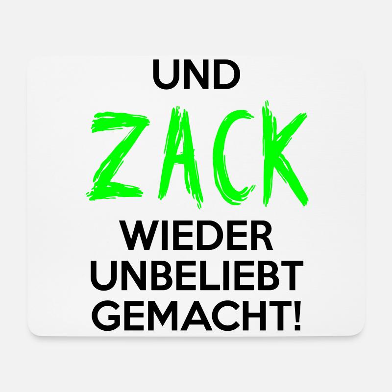 UND ZACK WIEDER UNBELIEBT GEMACHT Geschenkidee - Mousepad (Querformat) - Weiß