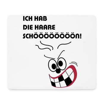 Ich hab die Haare schön - Mousepad (Querformat) - Weiß - Vorne