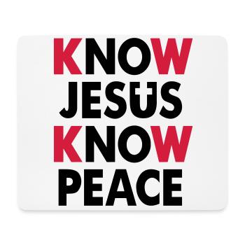 Know Jesus - Know Peace - Mousepad (Querformat) - Weiß - Vorne