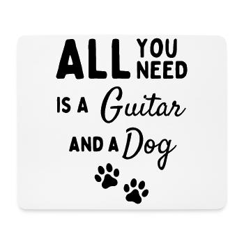 Alles, was Sie brauchen, ist eine Gitarre und ein Hund. - Mousepad (Querformat) - Weiß - Vorne