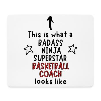 Badass, Ninja, Superstar, Basketballtrainer - Mousepad (Querformat) - Weiß - Vorne