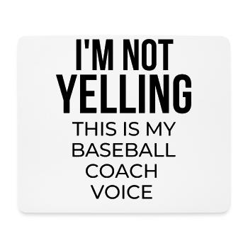 Ich schreie nicht, dass dies meine Stimme als Baseballtrainer ist. - Mousepad (Querformat) - Weiß - Vorne