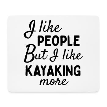 I like people BUT I like kayaking more - Mouse Pad (horizontal) - white - Front