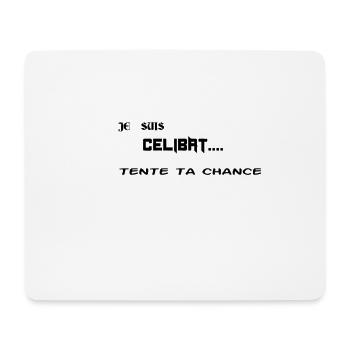 T-shirt Je Suis Celibataire tente ta chance - Tapis de souris (format paysage) - blanc - Devant
