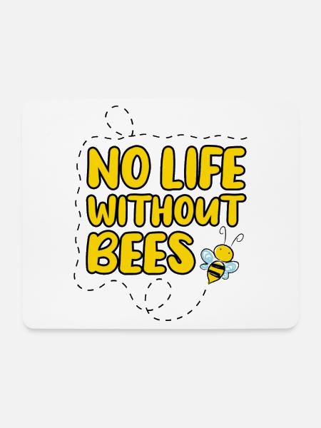No Life Without Bees - Save the Bees - Mousepad (Querformat) - Weiß