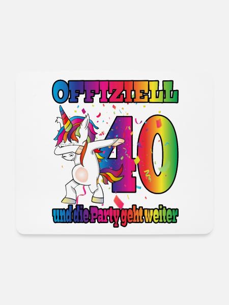 Offiziell 40 und die Party geht weiter - Einhorn - Mousepad (Querformat) - Weiß