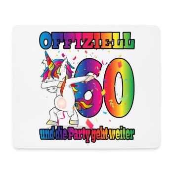 Offiziell 60 und die Party geht weiter - Einhorn - Mousepad (Querformat) - Weiß - Vorne
