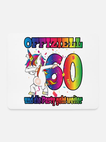 Offiziell 60 und die Party geht weiter - Einhorn - Mousepad (Querformat) - Weiß
