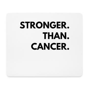 Stronger than cancer - Mouse Pad (horizontal) - white - Front