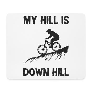 My Hill Is Down Hill - Mousepad (Querformat) - Weiß - Vorne