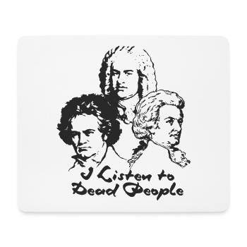 Ich Höre Tote Menschen Bach Mozart Beethoven - Mousepad (Querformat) - Weiß - Vorne