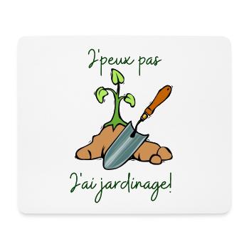 Je peux pas j'ai jardinage - Tapis de souris (format paysage) - blanc - Devant