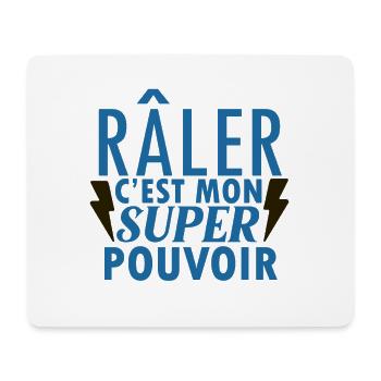 Râler est mon super pouvoir - Tapis de souris (format paysage) - blanc - Devant