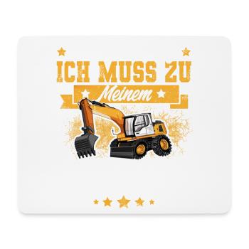 Aus Dem Weg Ich Muss Zu Meinem Bagger - Mousepad (Querformat) - Weiß - Vorne