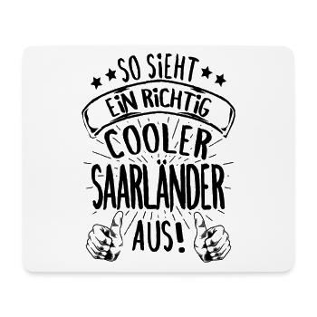 Saarland So Sieht Ein Cooler Saarländer aus - Mousepad (Querformat) - Weiß - Vorne