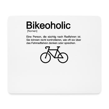 Bikeoholic Fahrrad Radfahrer Radsport - Mousepad (Querformat) - Weiß - Vorne