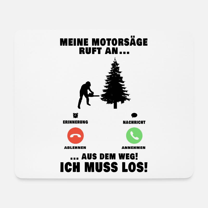 Meine Motorsäge ruft an Baumfäller Anruf - Mousepad (Querformat) - Weiß