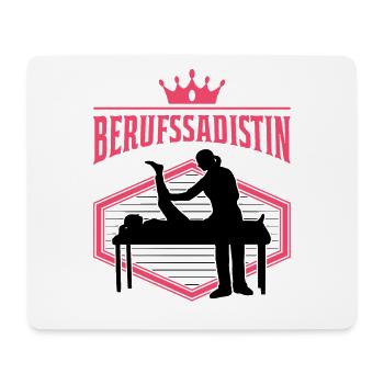 Berufssadistin Physiotherapeut Physio - Mousepad (Querformat) - Weiß - Vorne