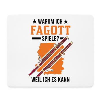 Warum ich Fagott spiele? Weil ich es kann - Mousepad (Querformat) - Weiß - Vorne