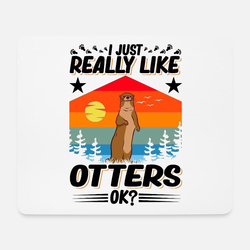 I just really like Otters, ok Fischotter Seeotter - Mousepad (Querformat) - Weiß