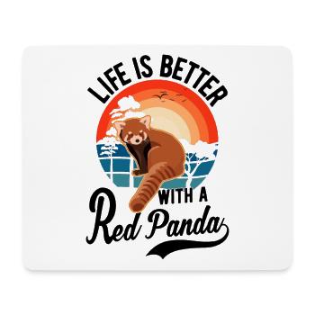 Life is better with a Red Panda Roter Panda - Mouse Pad (horizontal) - white - Front