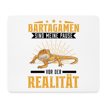 Bartagamen sind meine Pause vor der Realität - Mousepad (Querformat) - Weiß - Vorne