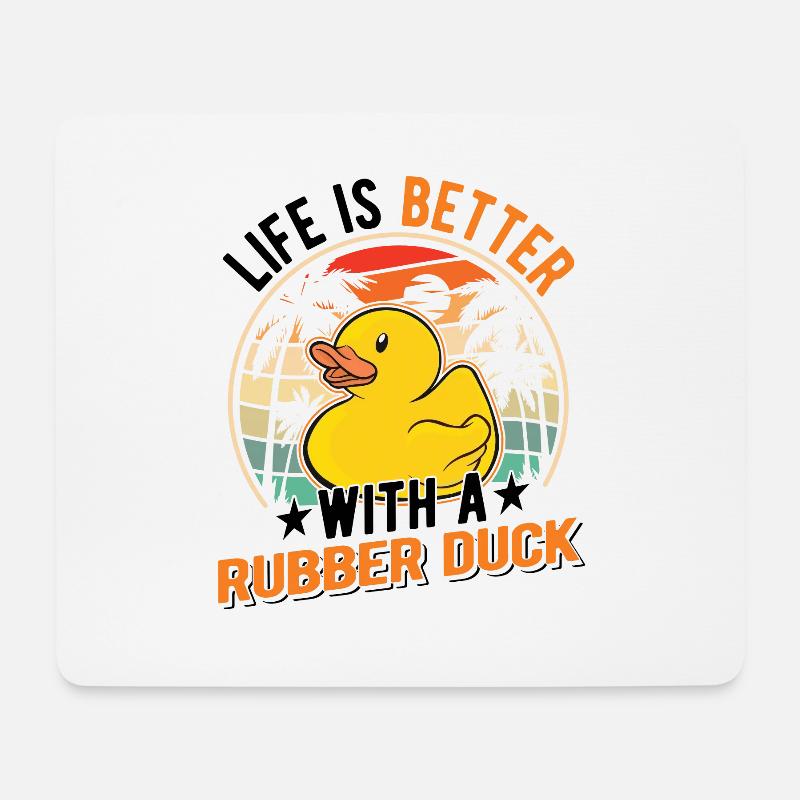 Life is better with a Rubber Duck Gummiente - Mousepad (Querformat) - Weiß