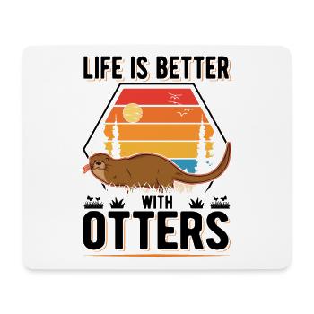 Life is better with Otters Fischotter Seeotter - Mousepad (Querformat) - Weiß - Vorne