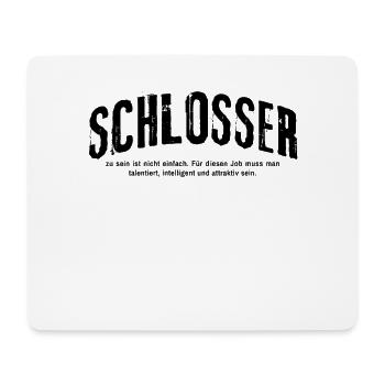 Schlosser zu sein ist nicht einfach - Mousepad (Querformat) - Weiß - Vorne