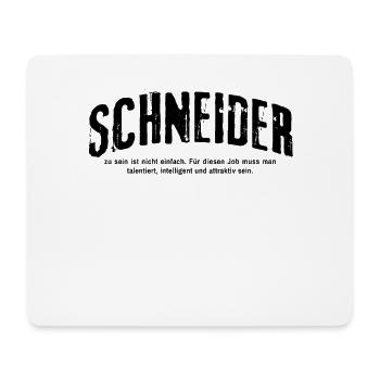 Schneider zu sein ist nicht einfach - Mousepad (Querformat) - Weiß - Vorne