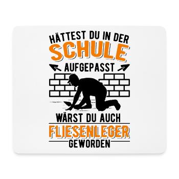 Fliesenleger Spruch Fliesen Legen - Mousepad (Querformat) - Weiß - Vorne