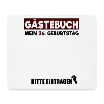 Gästebuch mein 36. Geburtstag Bitte Eintragen - Mousepad (Querformat) - Weiß - Vorne