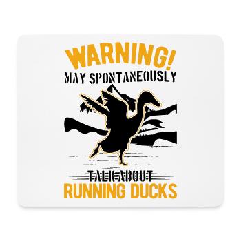 Peut parler spontanément de Running Ducks - Tapis de souris (format paysage) - blanc - Devant
