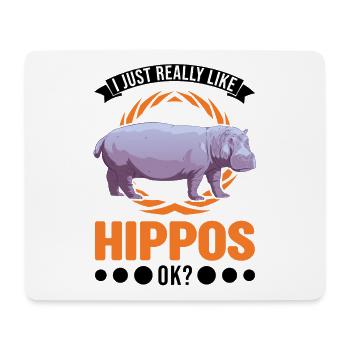 I just really like Hippos Hippo Hippo Hippo - Mouse Pad (horizontal) - white - Front