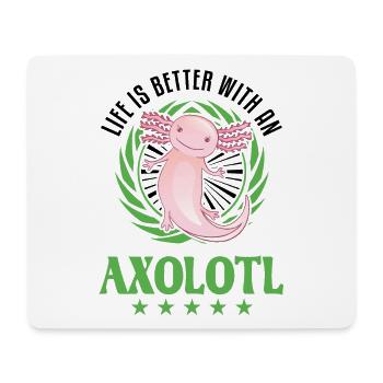 La vie est meilleure avec un Axolotl Schwanzlurch - Tapis de souris (format paysage) - blanc - Devant
